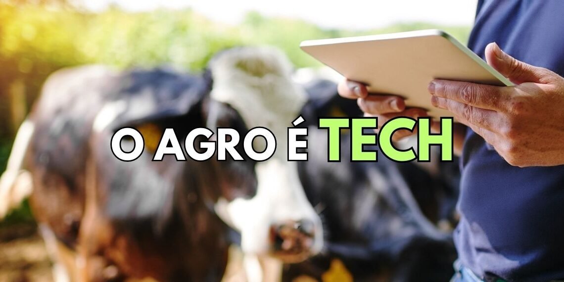 O Agro é Tech!
