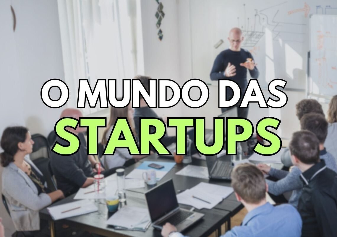 O mundo das Startups