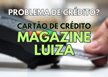 Cartão Magazine Luiza - Meu Cartão de Crédito Magalu